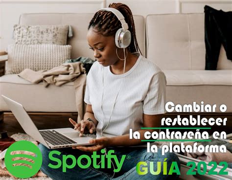 Cómo restablecer o cambiar la contraseña en Spotify paso a paso Guía