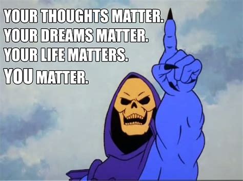 30 Skeletor Memes That Will Teach You About Being Better At Life