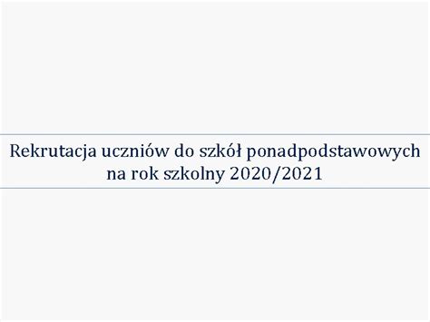 Rekrutacja Uczniw Do Szk Ponadpodstawowych Na Rok Szkolny