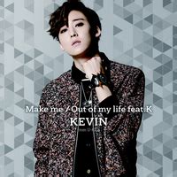 Make Me Out Of My Life Feat Kkevin From U Kiss Mora