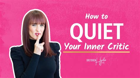 How To Quiet Your Inner Critic Youtube