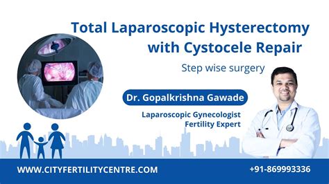 Total Laparoscopic Hysterectomy Tlh With Cystocele Repair By Dr