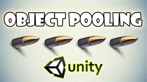 Improving Game Performance With Object Pooling In Unity D Youtube