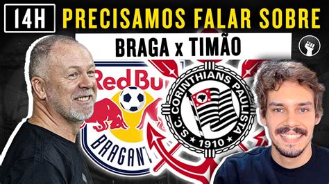 Red Bull Bragantino X Corinthians Escala O Refor Os E Trio Moral