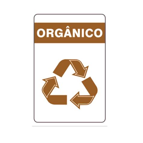 Placa Reciclagem de lixo orgânico Protección Shopping On Line