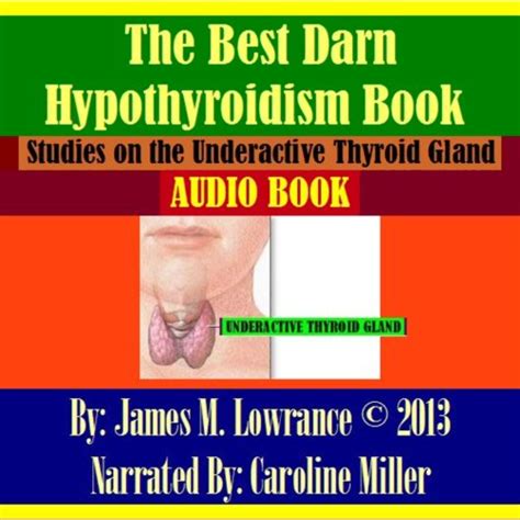 The Best Darn Hyperthyroidism Book Studies On The Overactive Thyroid