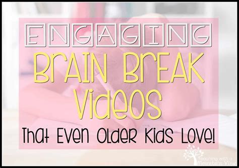 Brain Break Videos that your kids will LOVE!