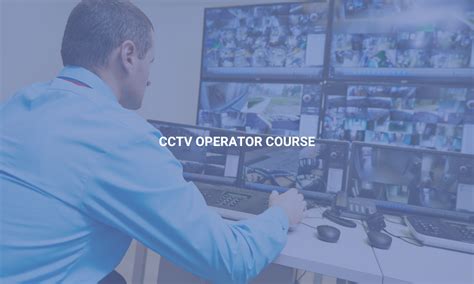 Cctv Operator Course Alpha Academy