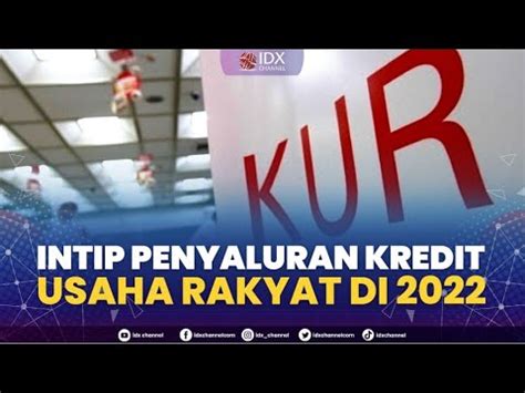 Intip Penyaluran Kredit Usaha Rakyat Di St Session Closing