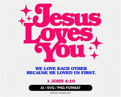 Jesus Love You Svg Bible Verse Svg Jesus Svg Trendy Christian Svg Png God Svg Religious Svg