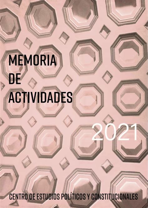 Memoria de actividades 2021 del Centro de Estudios Políticos y