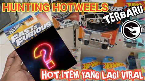 Hunting Hot Weels Hot Item Terbaru Akhirnya Ketemu Juga Hot Item Fast