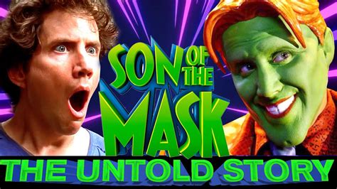 Son Of The Mask The Untold Story YouTube