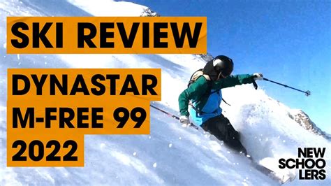 2022 Dynastar M Free 99 Ski Review Newschoolers Ski Test YouTube