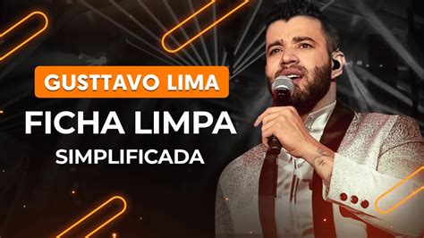 Ficha Limpa Gusttavo Lima Aula Simplificada Como Tocar No Viol O