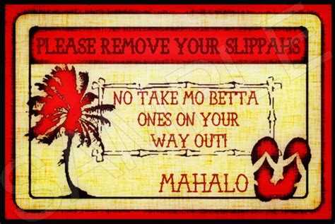 Please Remove Slippahs Distressed All Weather 8x12 Metal Sign Made In