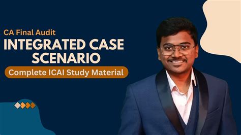 All Integrated Case Scenario Discussion From Icai Study Material Ca