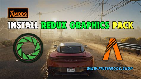 How To Install Redux Graphics Pack For FiveM 2024 Guide Fivem Mods