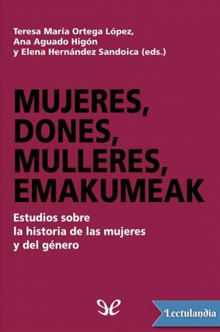 Mujeres Dones Mulleres Emakumeak Estudios Sobre La Historia De Las