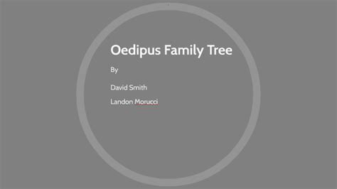 Oedipus Family Tree by David Smith on Prezi