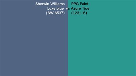 Sherwin Williams Luxe Blue Sw Vs Ppg Paint Azure Tide