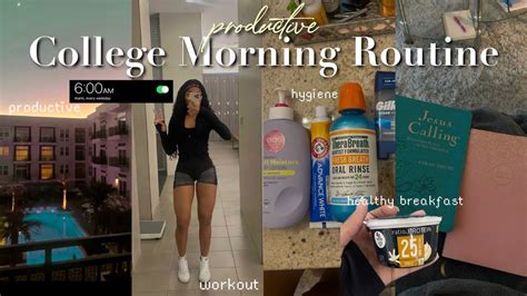 6am Productive College Morning Routine Building Better Habits