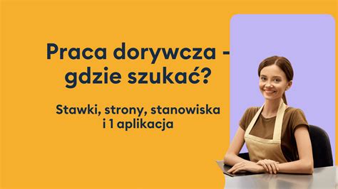 Praca Dodatkowa Gdzie Szuka Stawki Strony Stanowiska I Apka