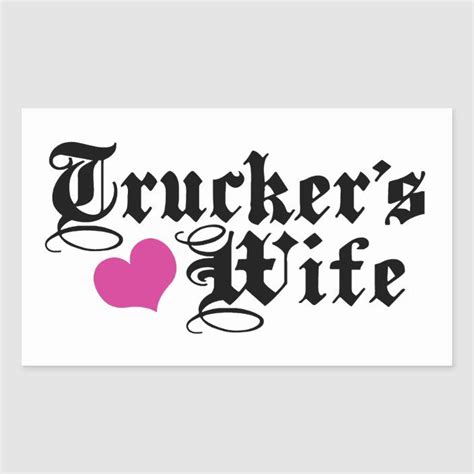 Truckers Wife Rectangular Sticker Funny Stickers Bumper