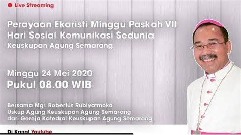 Jadwal Misa Online Hari Minggu 24 Mei 2020 Keuskupan Agung Semarang