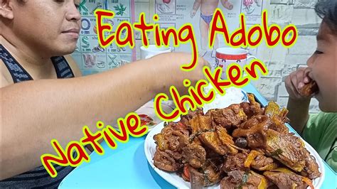 Asmr Eating Native Chicken Adobo Ang Sarap At Ang Lasa Mga Lodz