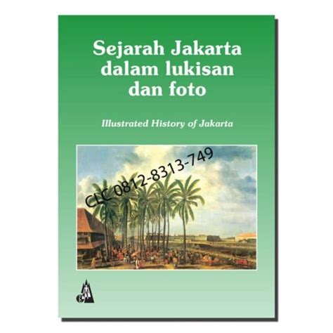 Jual Sejarah Jakarta Dalam Lukisan Dan Foto Adolf Heuken Clc