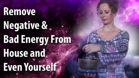 Clear Trapped Negative And Bad Energy From House And Even Yourself