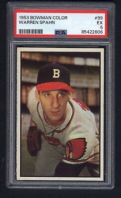 Bowman Color Warren Spahn Psa Appears Much Nicer Ebay