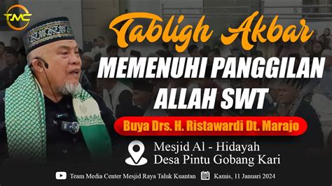 Tabligh Akbar Memenuhi Panggilan Allah Buya Drs H Ristawardi Dt