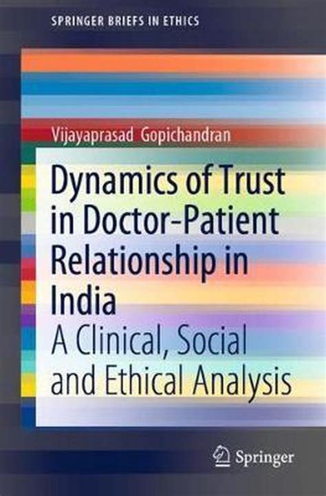 Dynamics Of Trust In Doctor Patient Relationship In India