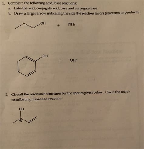 Solved 1 Complete The Following Acid Base Reactions Labe Chegg