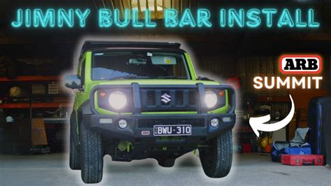 Jimny Arb Summit Bull Bar Install Youtube