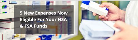 5 New Expenses Eligible For Your Hsa And Fsa Funds Advantage Administrators