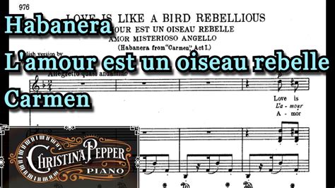 Habanera Piano Accompaniment L Amour Est Un Oiseau Rebelle Carmen Bizet