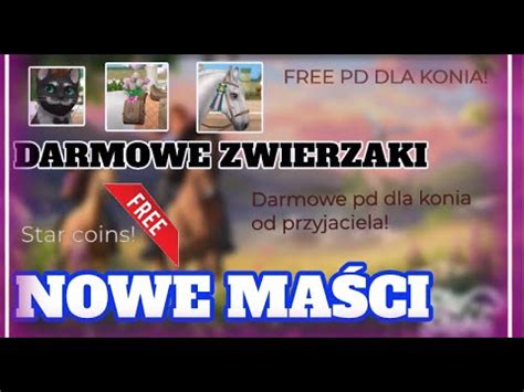 DARMOWE ZWIERZAKI DARMOWE STAR COINS PD OD ZNAJOMEGO ZA FREE NOWE