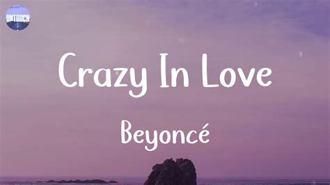 Beyonc Crazy In Love Lyrics Youtube