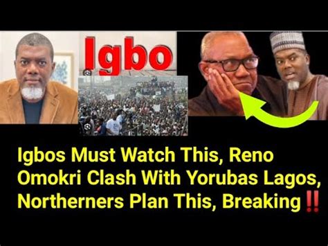 Igbos Must Watch This Reno Omokri Clash With Yorubas Lagos