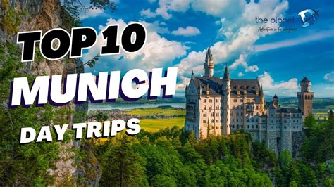 Amazing Day Trips From Munich Germany To Escape The City Youtube