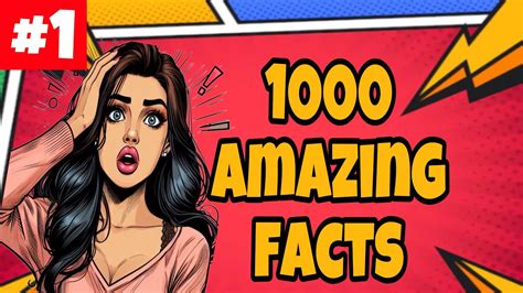 1000 1 100 Amazing Facts To Blow Your Mind Youtube