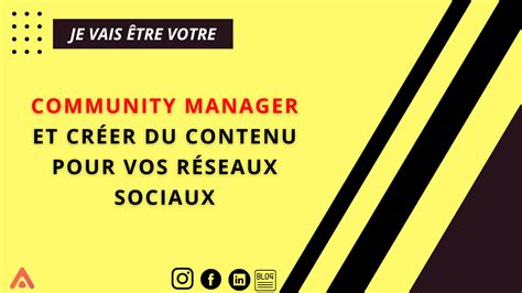 Je Vais Tre Votre Community Manager