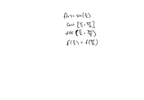 Verify That The Function Satisfies The Three Hypotheses Of Rolle S