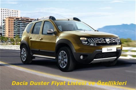 Dacia Duster Fiyat Listesi Ve Zellikleri Otoayar