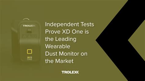 The XD One Is The Leading Wearable Dust Monitor On The Market Trolex