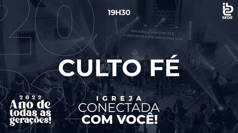 Ibc Culto F E Reencontro Do Iv Cursilho Feminino Youtube