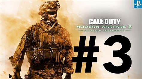 Campaña capitulo 3 Modern Warfare 2 Remasterizado YouTube